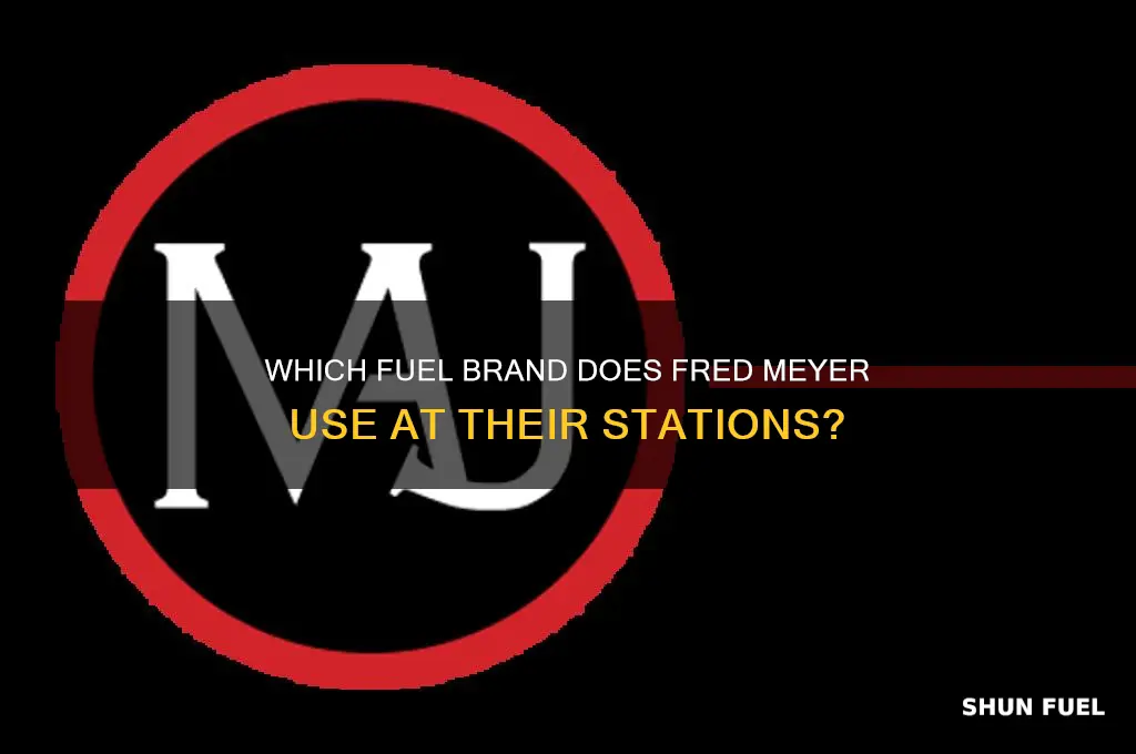what fuel brand is used at fred meyer