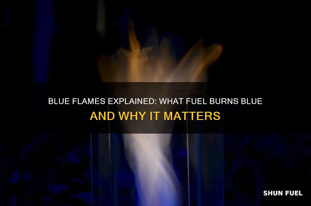 what fuel burns blue