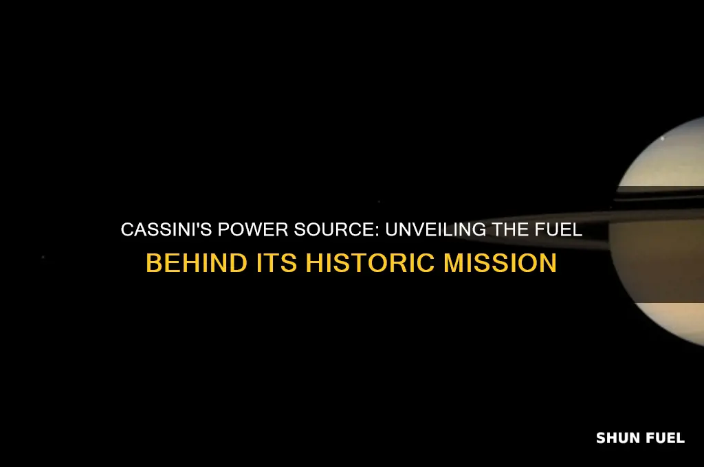 what fuel did cassini use