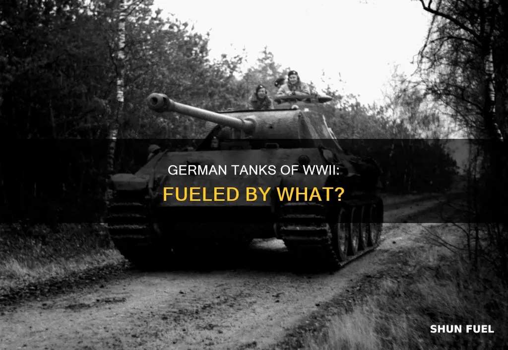 what fuel did german tanks used in ww2