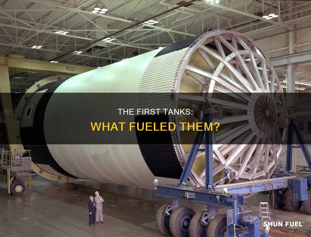 what fuel did the first tanks use