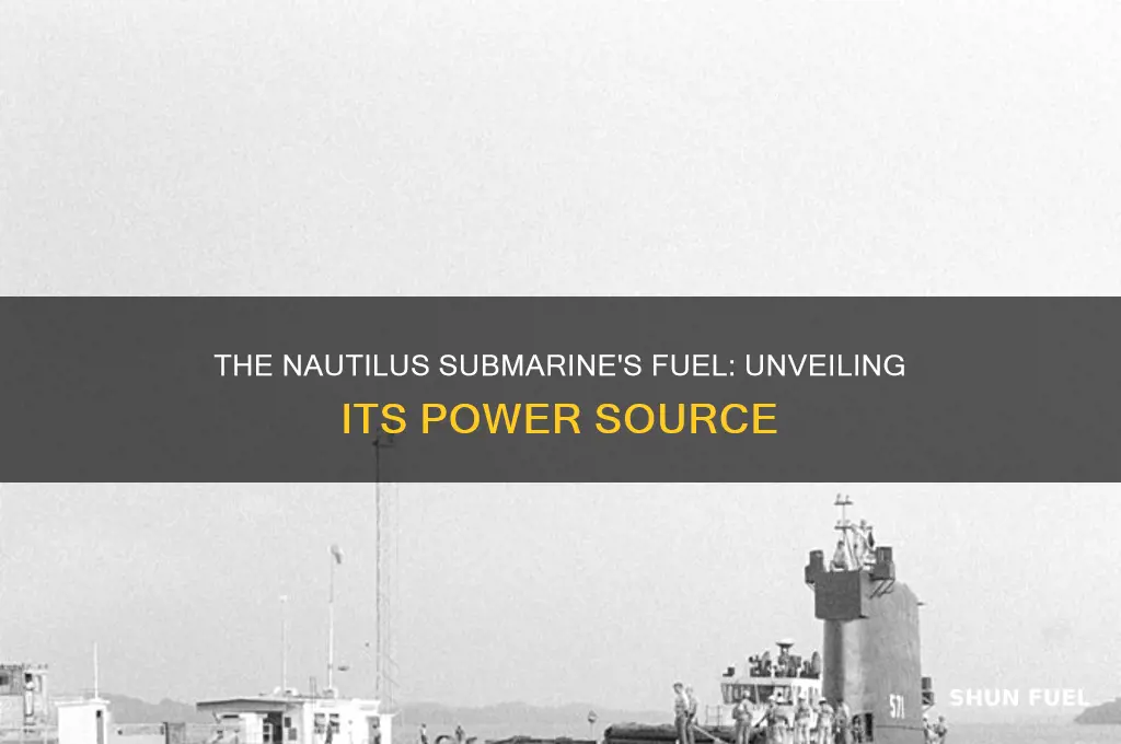 what fuel did the nautilus submarine use