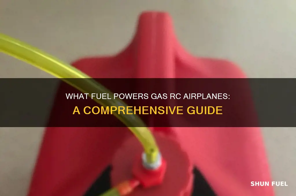 what fuel do gas rc airplanes use