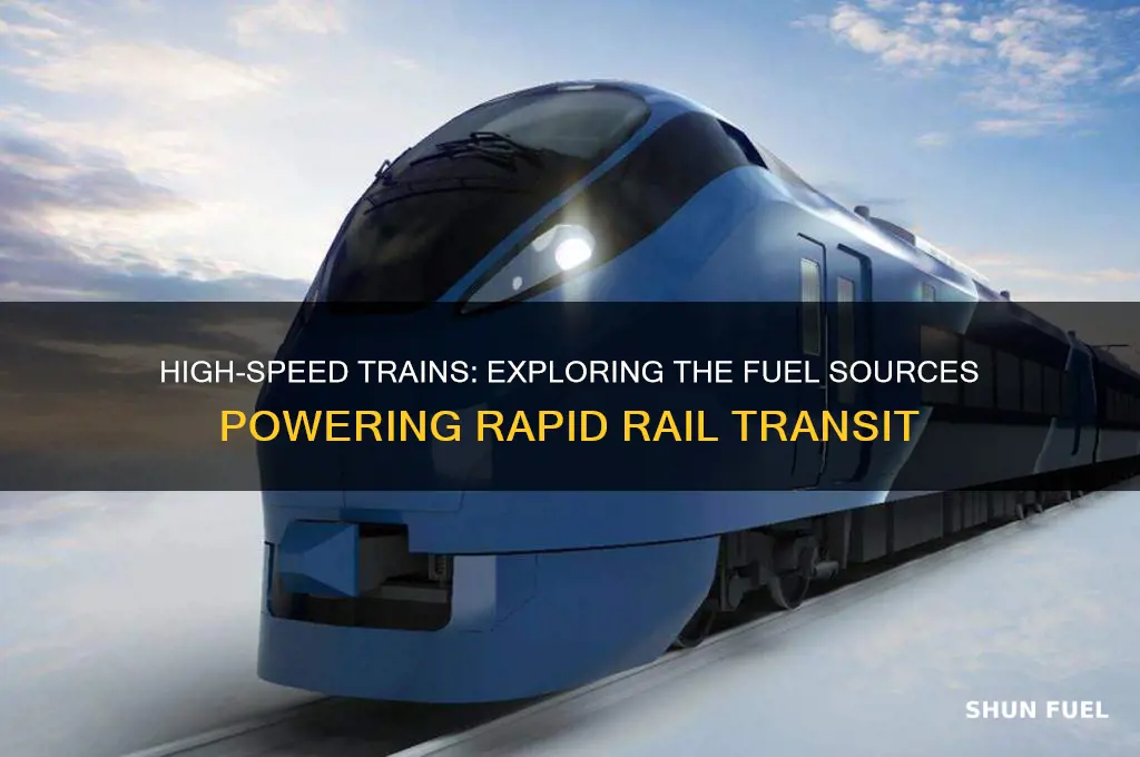 what fuel do high speed trains use