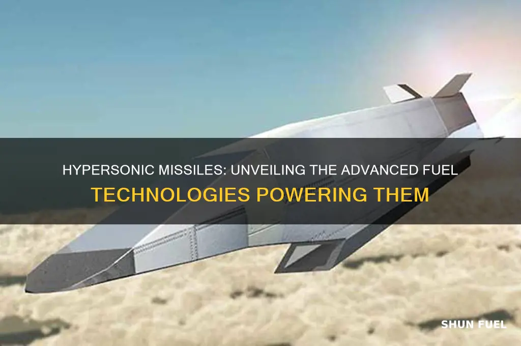 what fuel do hypersonic missiles use