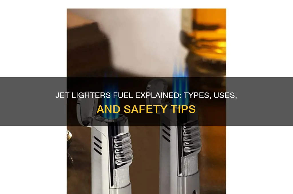 what fuel do jet lighters use