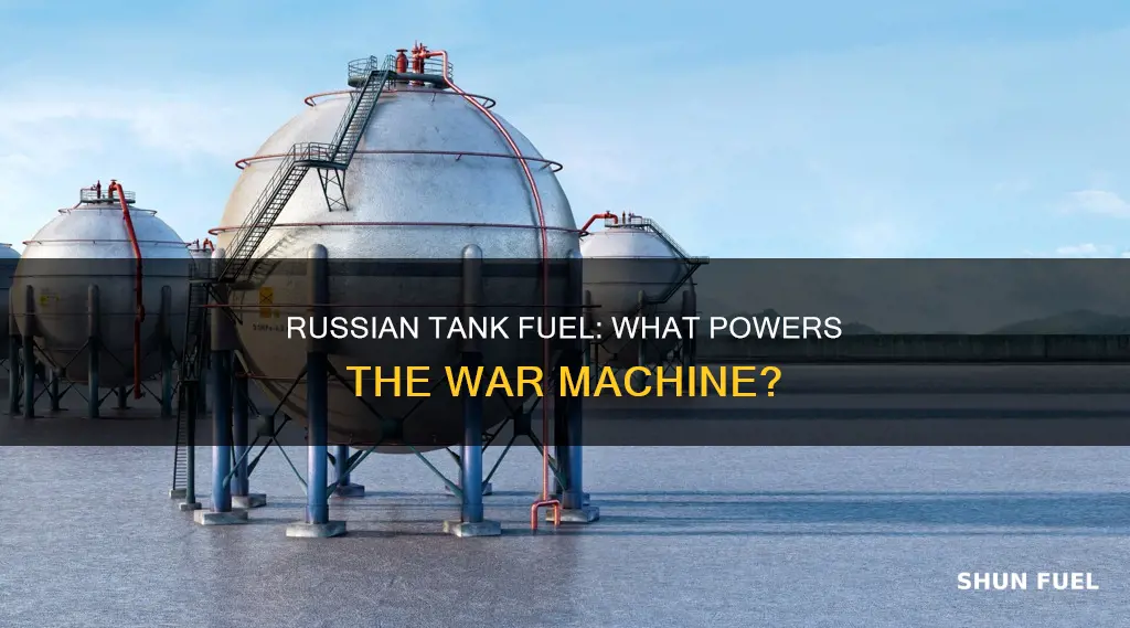 what fuel do russian tanks use