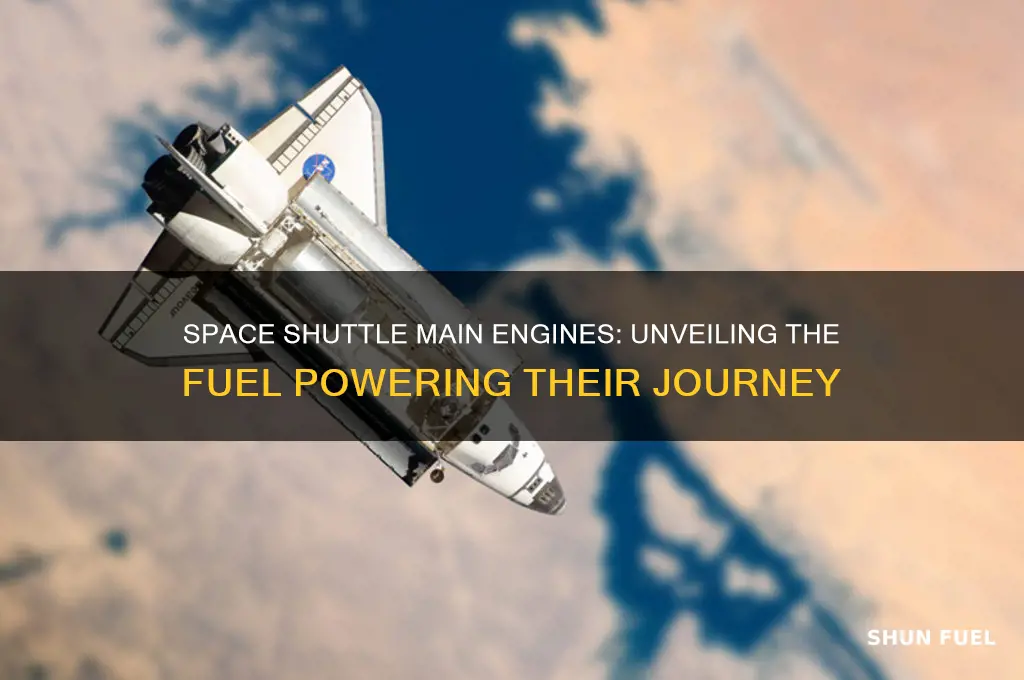 what fuel do the space shuttle main engines use