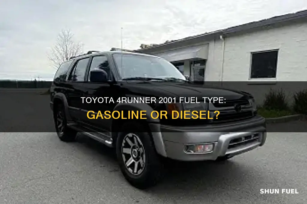 what fuel does a 2001 toyota 4runner use
