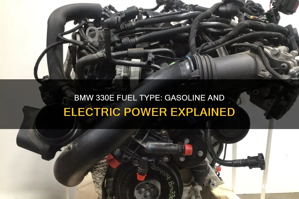 what fuel does a bmw 330e use