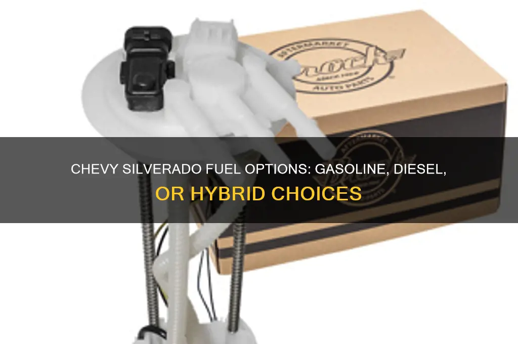 what fuel does a chevy silverado use