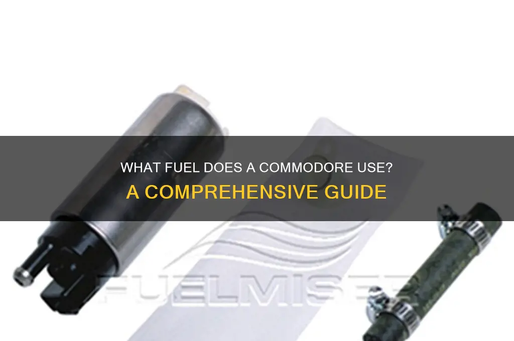 what fuel does a commodore use
