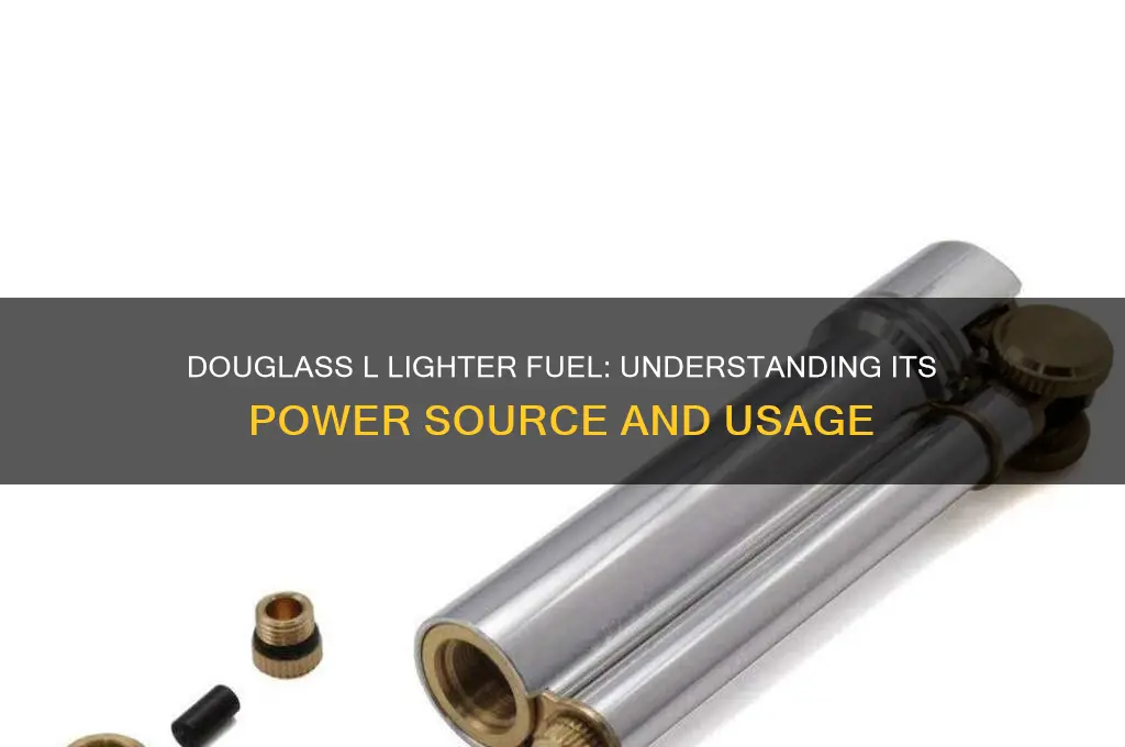 what fuel does a douglass l lighter use