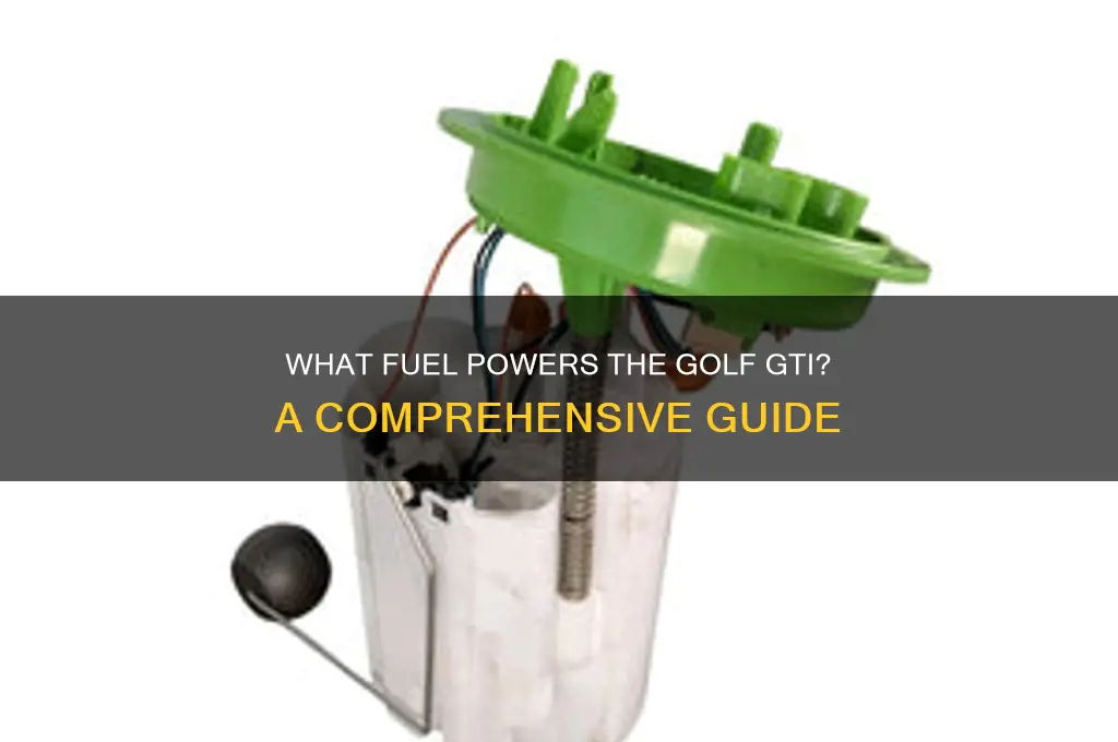 what fuel does a golf gti use