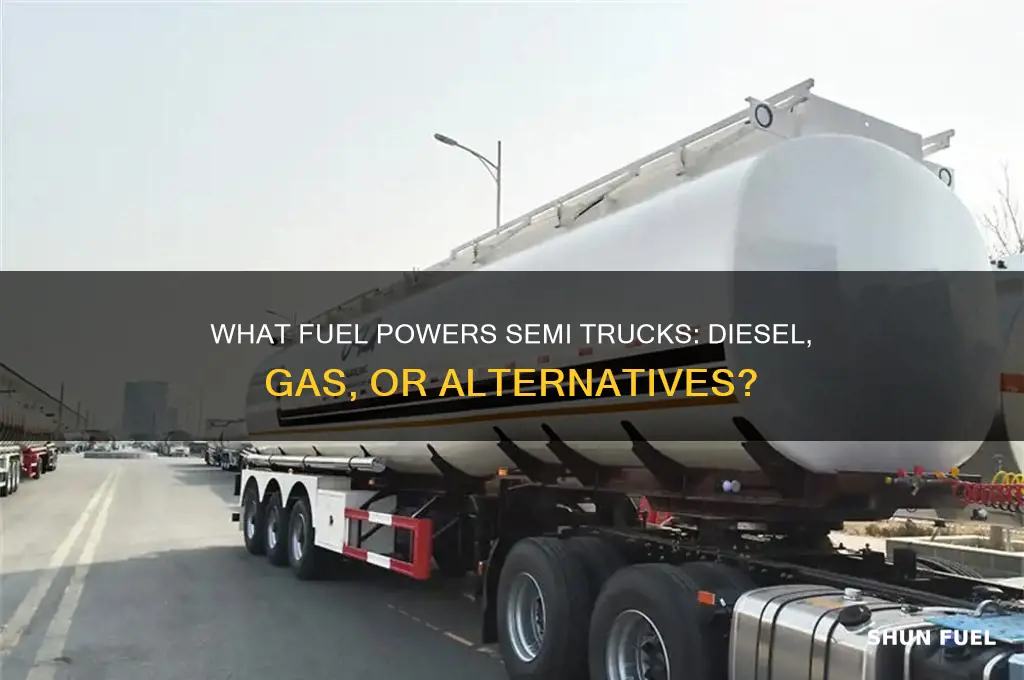 what fuel does a semi truck use