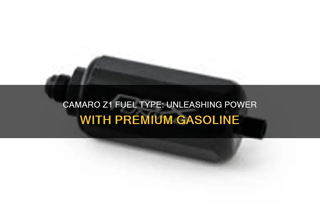 what fuel does camaro z1 use