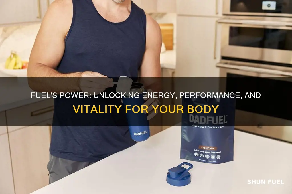 what fuel does for you
