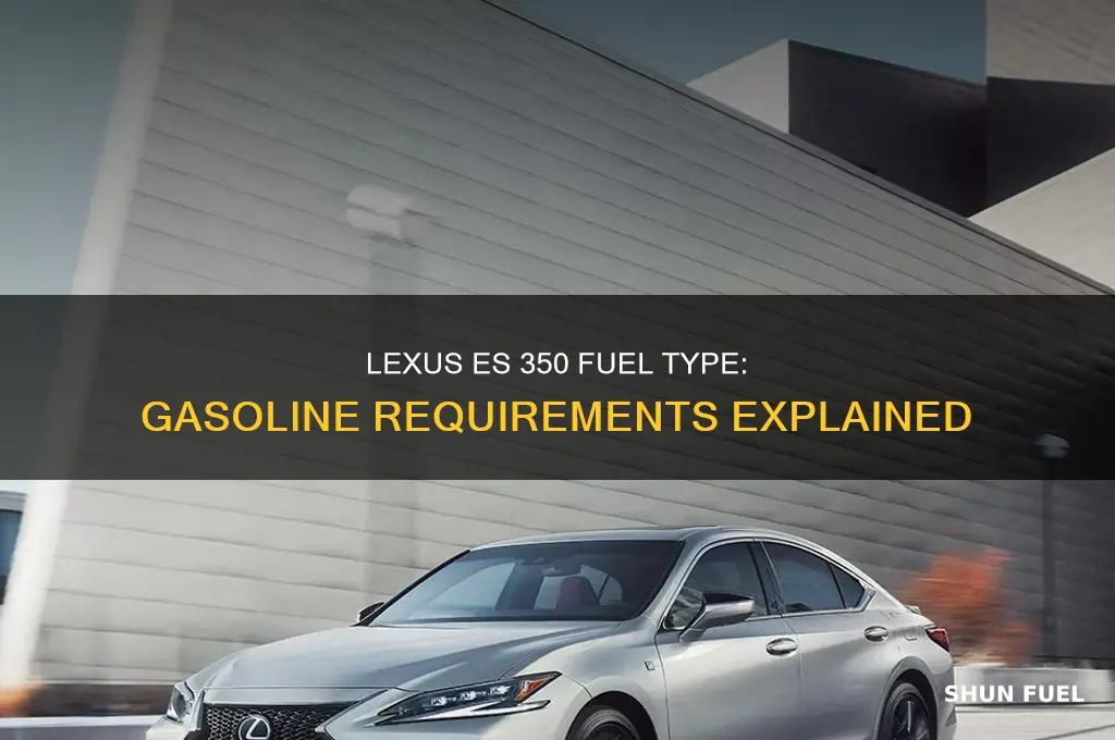 what fuel does lexus es 350 use