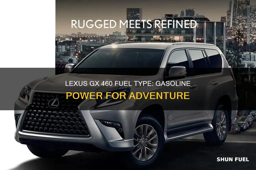 what fuel does lexus gx 460 use