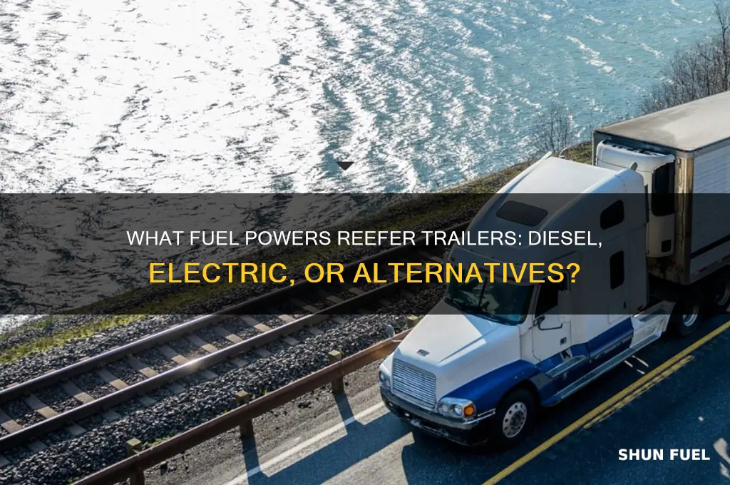 what fuel does reefer trailer use