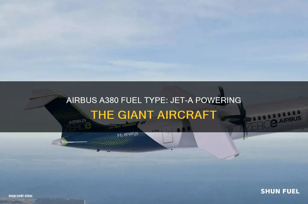 what fuel does the airbus 380 use