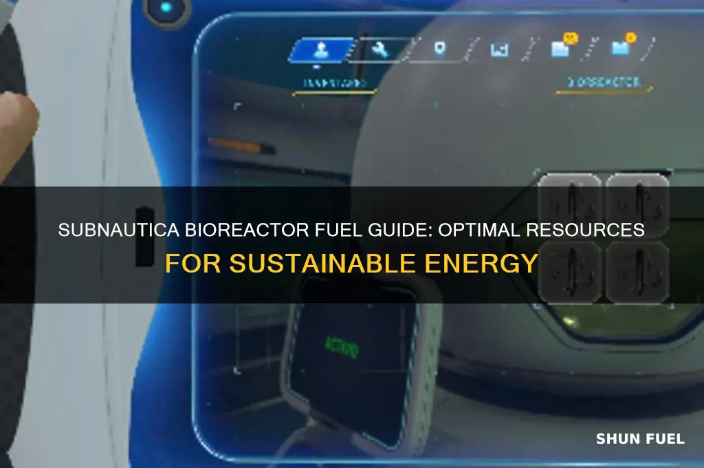 what fuel does the bioreactor use subnautica
