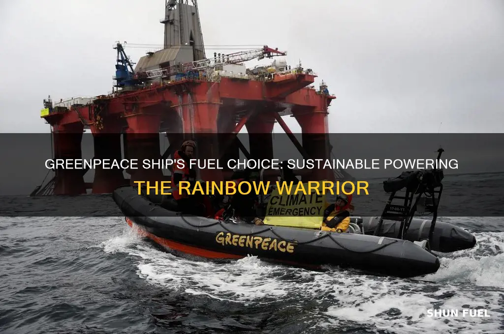 what fuel does the greenpeace ship use