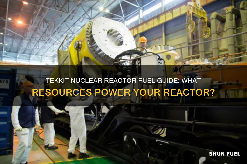 what fuel does the nuclear reactor use tekkit