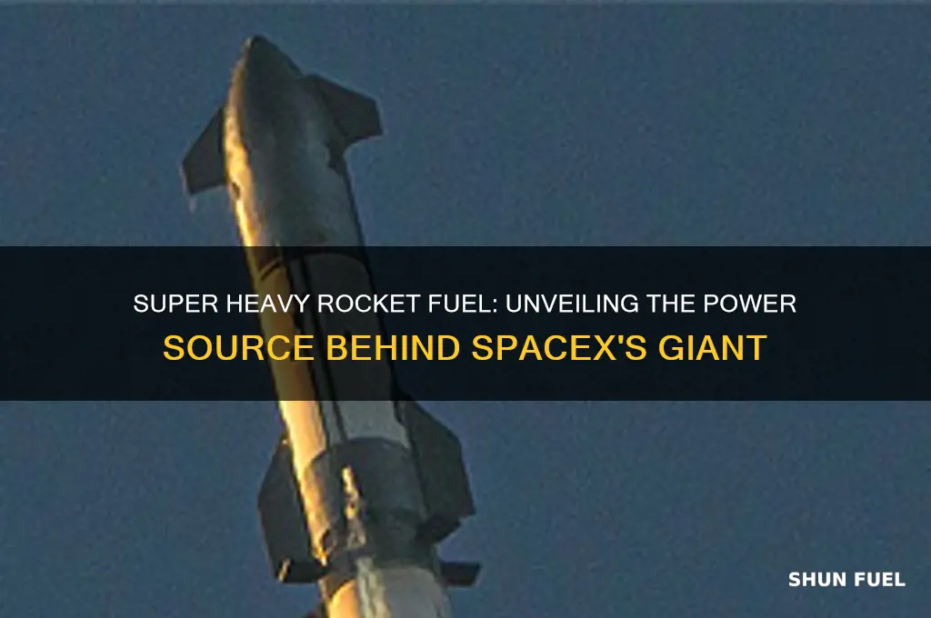 what fuel does the super heavy rocmet use
