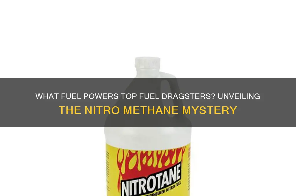 what fuel does top fuel use
