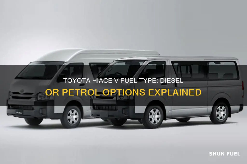 what fuel does toyota hiace v use