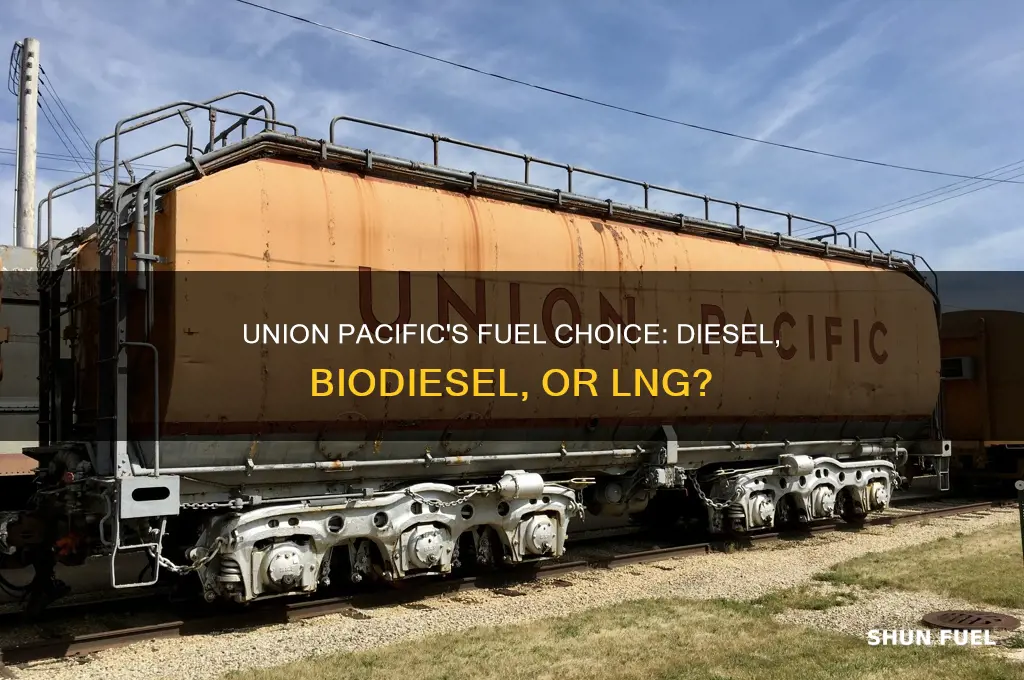 what fuel does union pacific use