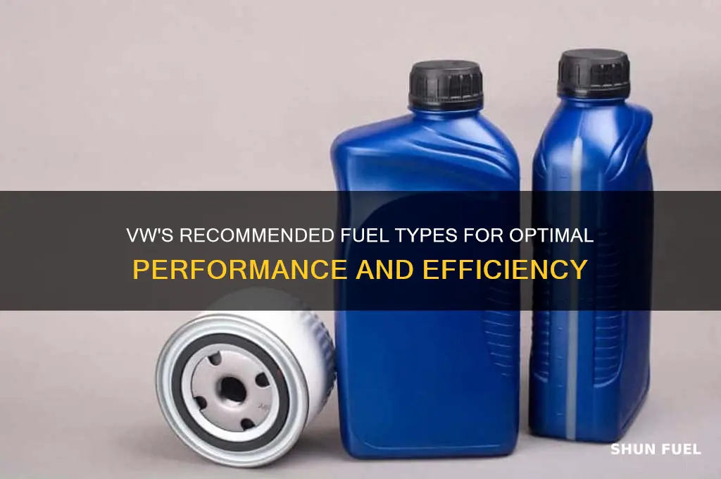 what fuel does vw recommend