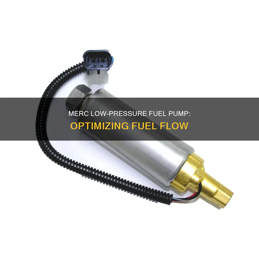 what fuel flow for merc low pressure fuel pump