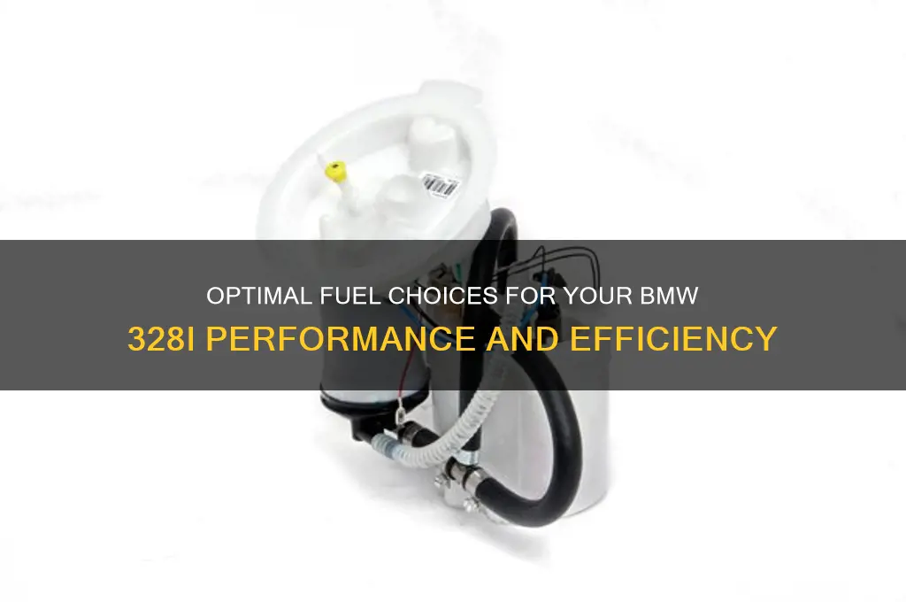 what fuel for bmw 328i