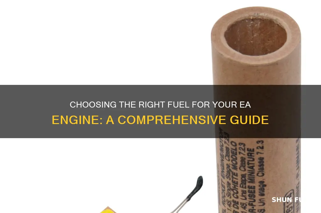 what fuel for ea