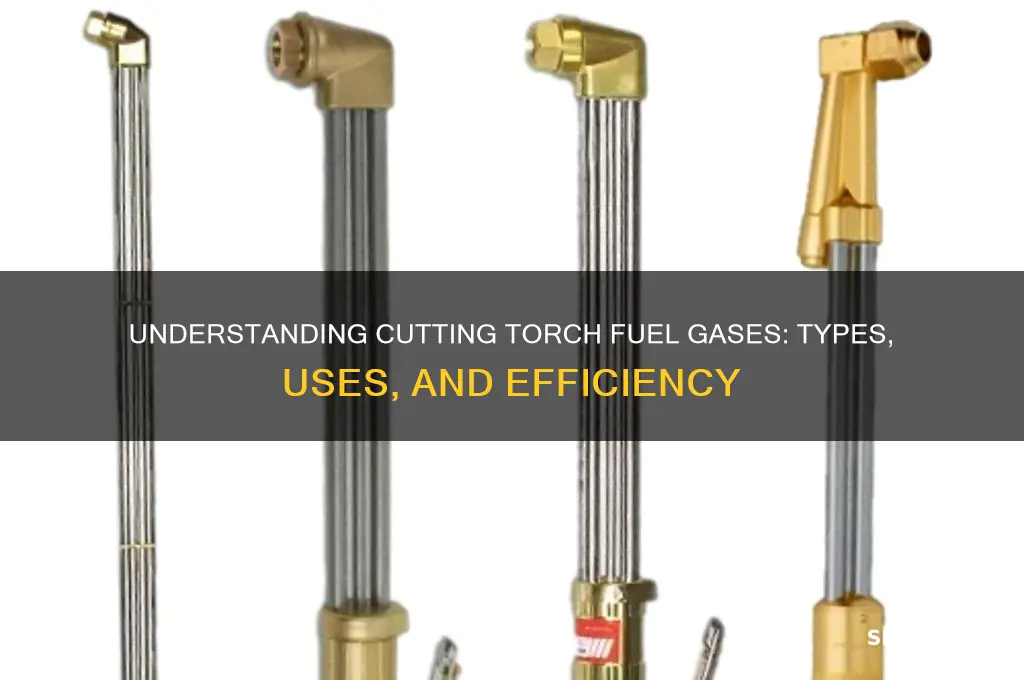 what fuel gas is used in a cutting torch