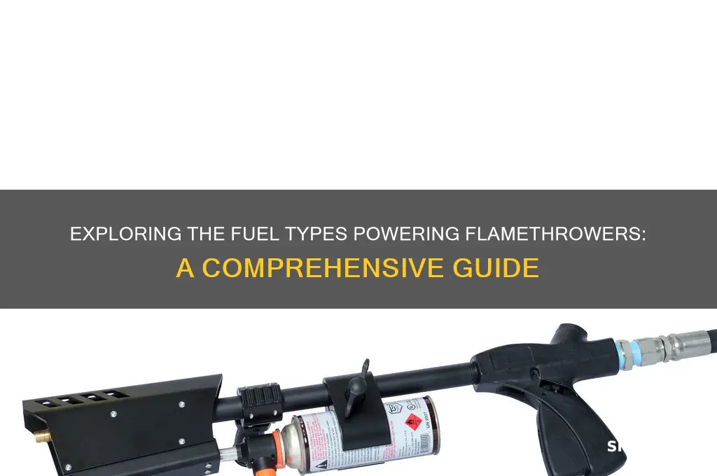 what fuel is used for a flame thrower