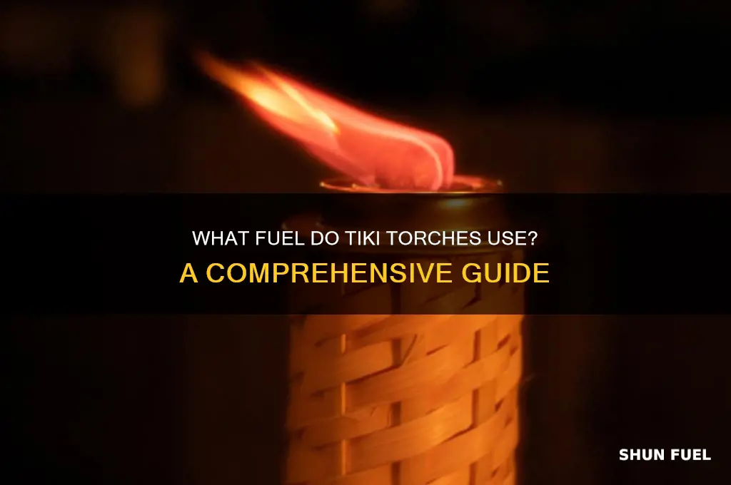 what fuel is used in tiki torches