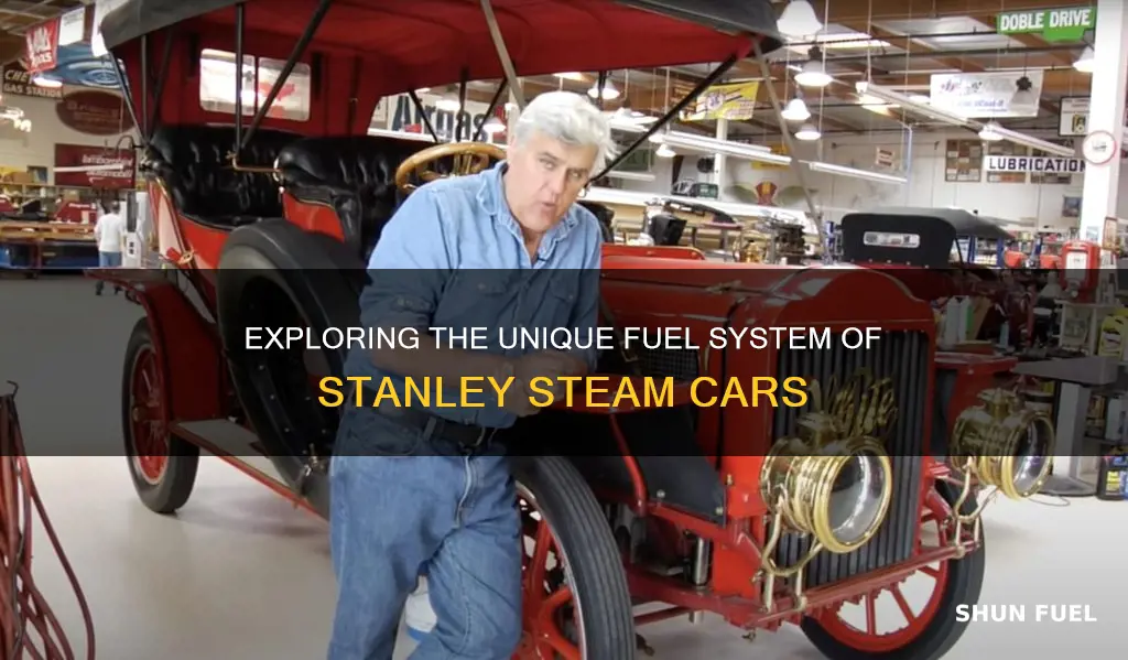what fuel is used to heat stanley steam car