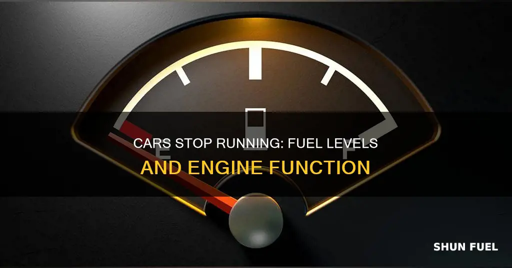 what fuel level car stop running