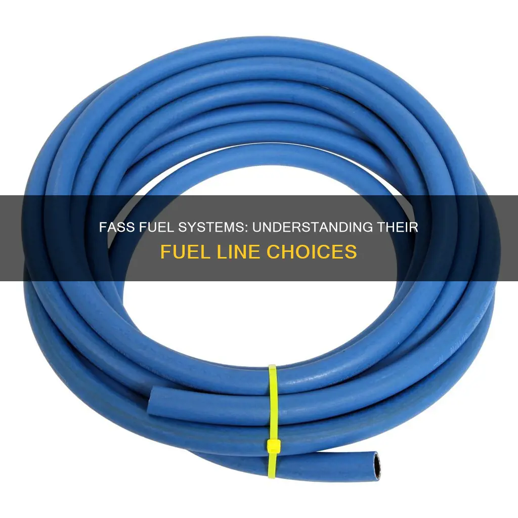 what fuel line does fass use