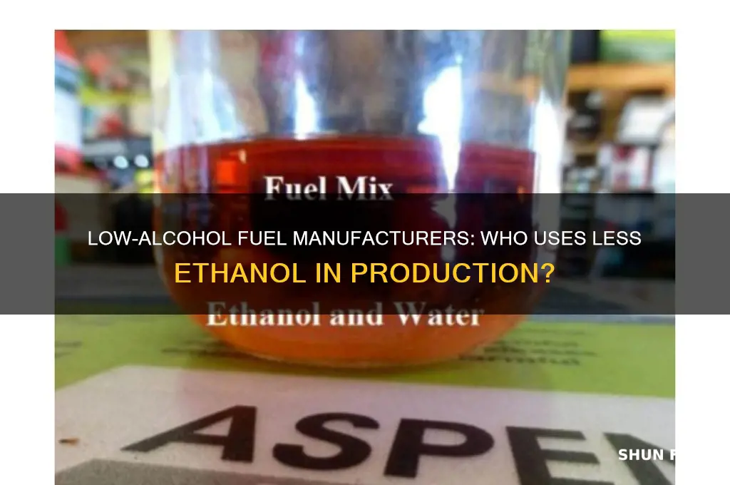 what fuel manufactor uses less alcohol