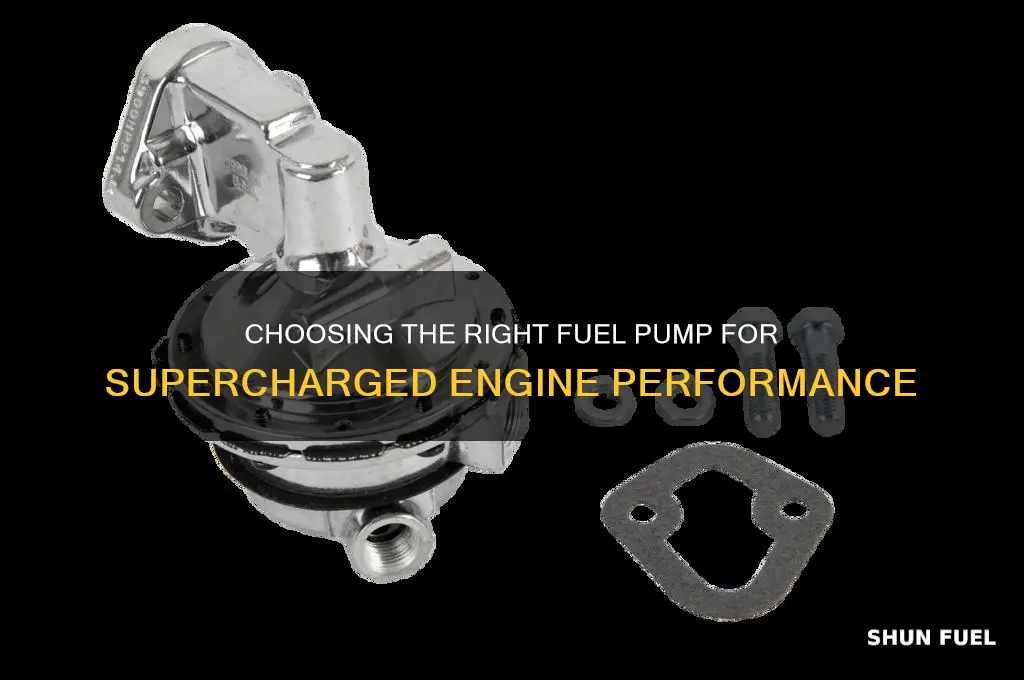 what fuel pump do i need for supercharge