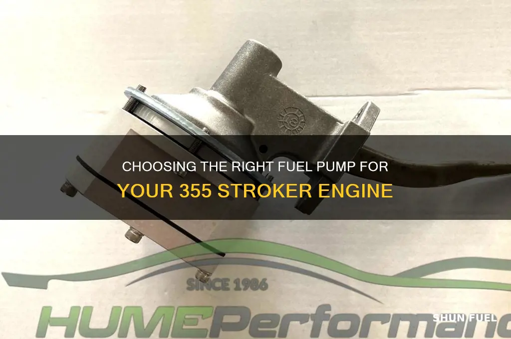 what fuel pump for 355 stroker