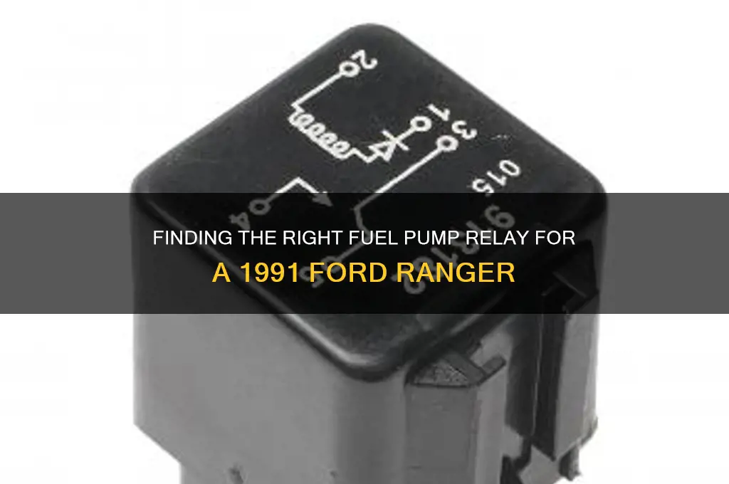what fuel pump relay is for a 91 ford ranger