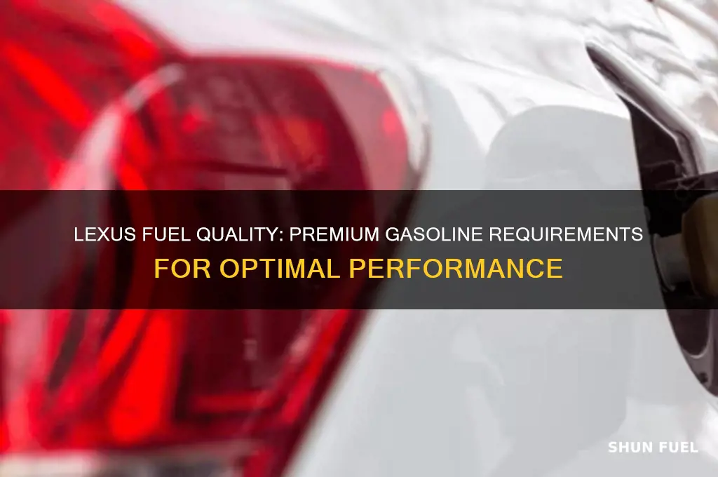 what fuel quality does lexus use