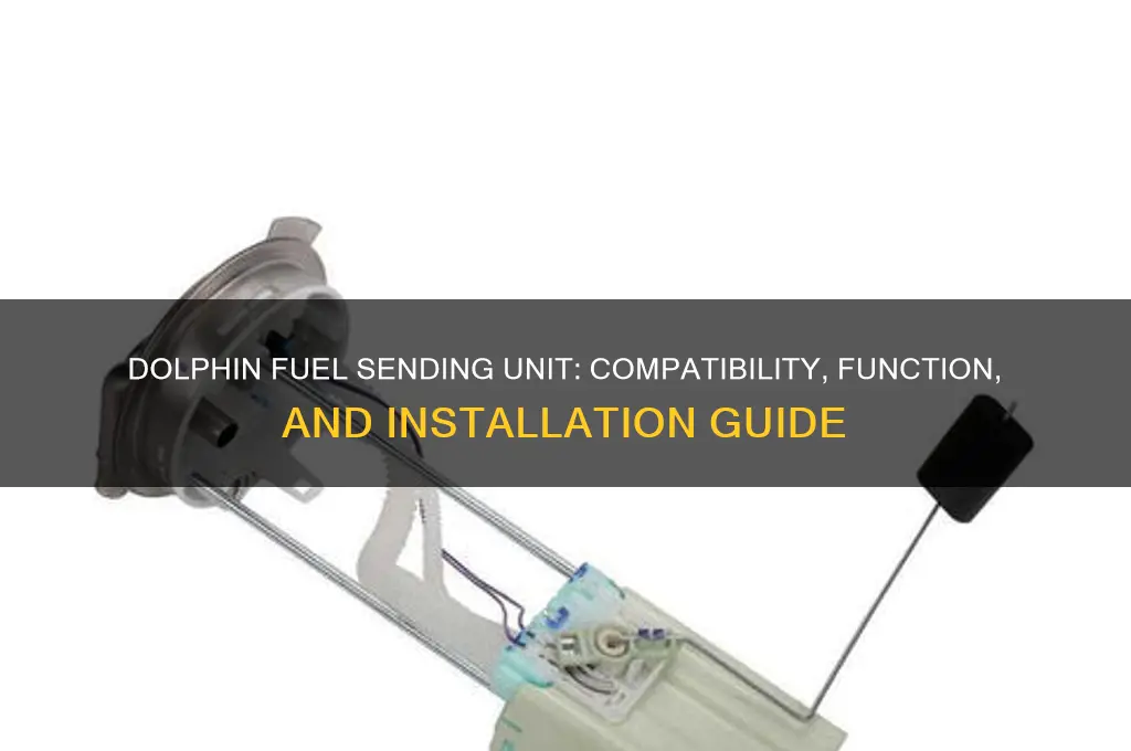 what fuel sending unit does dolphin use