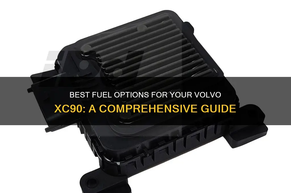 what fuel should i8 use for volvo xc90