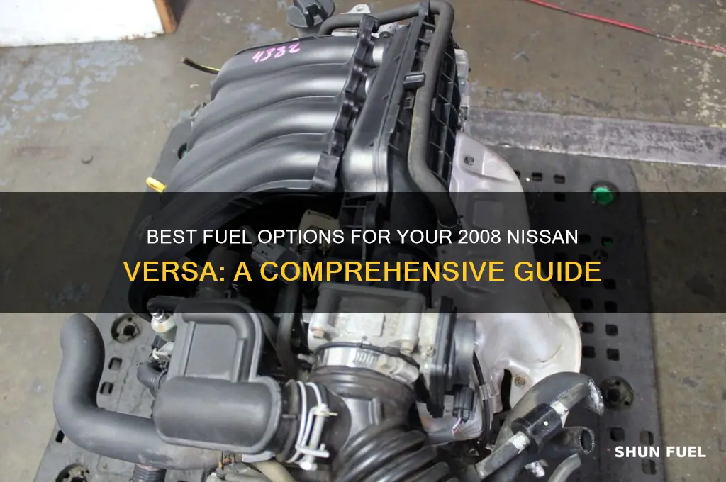 what fuel should you use in a 2008 nissan versa